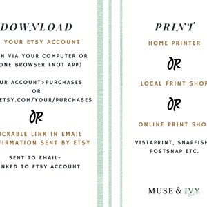 May include: A vertical image with text detailing how to download and print digital files from Etsy. Instructions include downloading from your Etsy account or via a clickable link in an email. Printing options include home printers, local print shops, and online services.