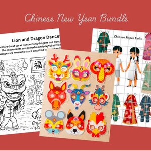 May include: A Chinese New Year bundle with a red background. The bundle includes a coloring page of a lion and dragon dance, a wooden puzzle with colorful masks, and paper dolls with traditional clothing. The text "Chinese New Year Bundle" is at the top.