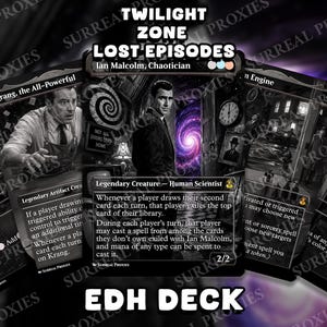 May include: A collection of black and white trading cards titled Twilight Zone Lost Episodes EDH Deck. The central card features Ian Malcolm, Chaotician, a human scientist, with a purple swirling vortex background and detailed game text.