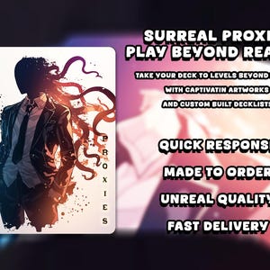 May include: A playing card featuring a surreal illustration of a figure in a suit with tentacles. The card has the text "SURREAL PROXIES" and "PLAY BEYOND REALITY". Additional text includes "QUICK RESPONSE", "MADE TO ORDER", "UNREAL QUALITY", and "FAST DELIVERY".