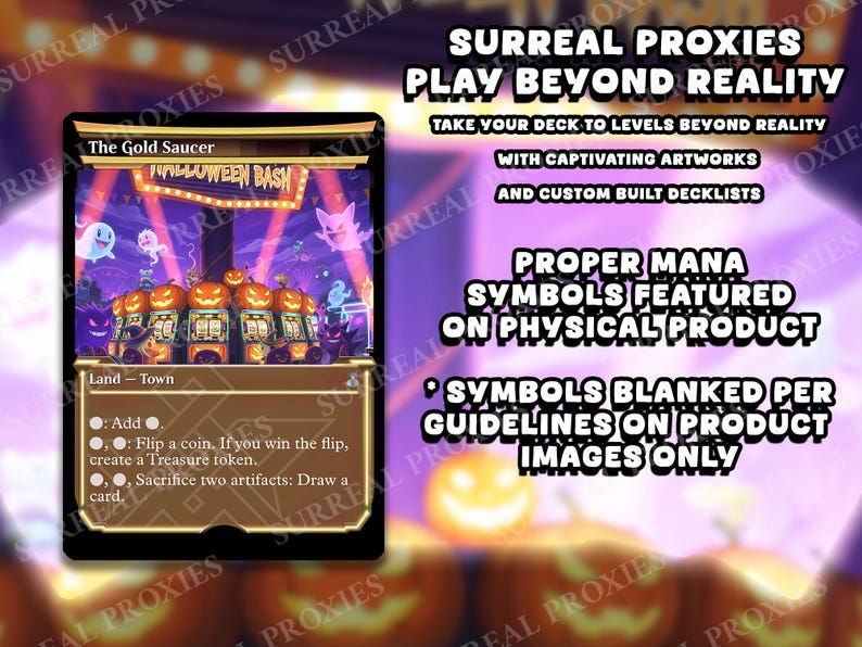 May include: A custom-built card featuring a Halloween theme with jack-o'-lanterns and ghosts. The card reads "The Gold Saucer" and includes text about the game's rules. The background is a purple gradient with the text "Surreal Proxies Play Beyond Reality".