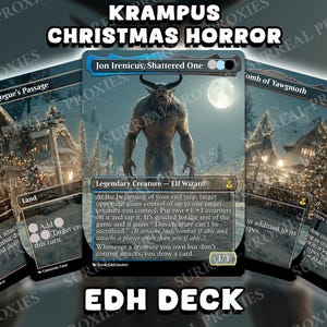 May include: A collection of fantasy trading cards featuring a Krampus Christmas Horror theme. The central card depicts a horned creature, "Jon Irenicus, Shattered One." Other cards show winter landscapes and text. The words "EDH DECK" are also visible.