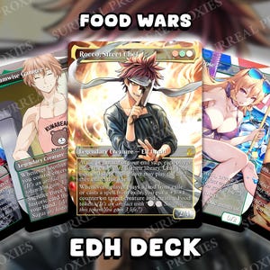 May include: A collection of custom trading card game cards featuring anime-style illustrations. The cards display characters from "Food Wars" and other anime, with text including "EDH DECK" and "FOOD WARS". The cards have a fantasy theme.