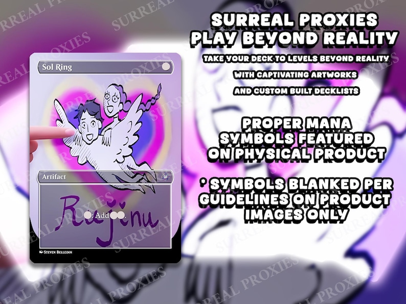 May include: A Sol Ring card with a whimsical illustration of two figures with angel wings, set against a heart-shaped background. The card features the text "Rajinu" and the words "SURREAL PROXIES PLAY BEYOND REALITY".
