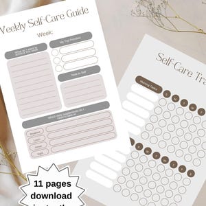 May include: Two printable self-care guides. One titled "Weekly Self-Care Guide" with sections for goals, priorities, and supplements. The other is a "Self-Care Tracker" with a chart for daily tasks. The image includes the text "11 pages download instantly."