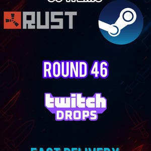 Op de afbeelding: Een digitale afbeelding met de tekst "86 ITEMS", het "RUST"-logo en het Steam-logo. Daaronder staat "ROUND 46" en "twitch DROPS". De woorden "FAST DELIVERY" staan onderaan, alles op een donkere achtergrond met rode en blauwe accenten.