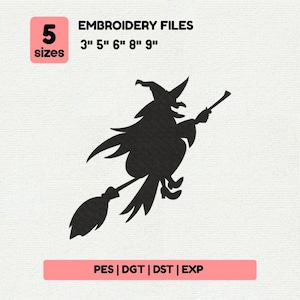 May include: Black silhouette of a witch flying on a broom. The image includes text that reads "EMBROIDERY FILES" and lists sizes: 3", 5", 6", 8", and 9". Additional text at the bottom reads "PES | DGT | DST | EXP". A pink square displays "5 sizes".