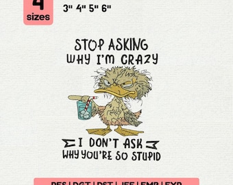 Funny Duck Embroidery Design, Sarcastic Animal Machine Embroidery, Quote Pattern, Instant download