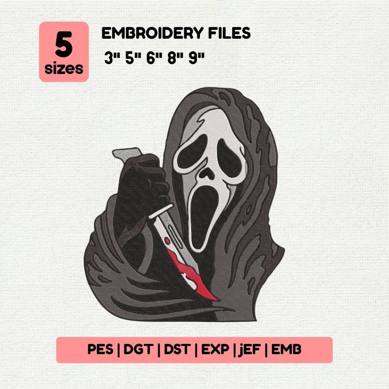 May include: An embroidery file design of a black and grey figure with a white mask holding a bloody knife. The design is available in 5 sizes: 3", 5", 6", 8", and 9". The image also includes the text "EMBROIDERY FILES" and file type abbreviations.
