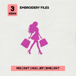 May include: Pink embroidery file design featuring a woman walking with shopping bags. The image includes the text "EMBROIDERY FILES" and "3 sizes". The bottom of the image lists embroidery file formats.