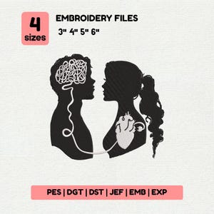 May include: Black silhouette design of two people facing each other, one with a brain and the other with a heart, connected by a line. The image includes the text "EMBROIDERY FILES" and sizes 3", 4", 5", and 6".