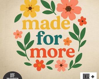 Made for More DTF Heat Transfer: Bold Faith Graphic