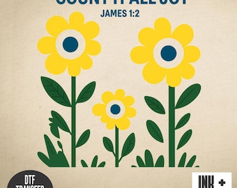 Count It All Joy Floral DTF Transfer | James 1:2, Faith-Based