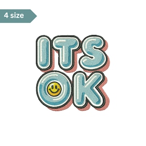 It&#39;s OK with Smiley Face Embroidery, Machine Embroidery Design, Embroidery Pattern, Embroidery Files, Retro Typography Embroidery Art,