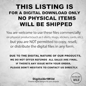May include: White background with black text stating this listing is for a digital download only, no physical items will be shipped. Includes usage terms, refund policy, and contact information. The DigitalArtWild logo is in the bottom right corner.