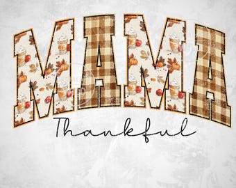 Fall MAMA PNG, Varsity Mama Gingham Autumn PNG, Thanksgiving Mama Png, Mama Thankful Autumn Png, Fall Mama Coquette Shirt Design Sublimation