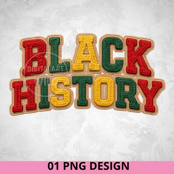 BLACK HISTORY Faux Yarn Crochet Embroidery Style PNG, African American Pride History Design,