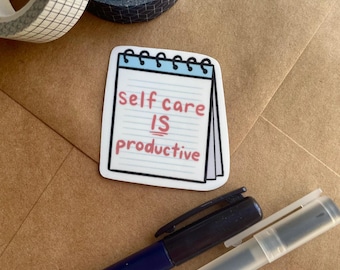 Self Care Sticker | Wellness gift, Memo, Self Care Reminder, Mental Health sticker, Glossy Vinyl Sticker