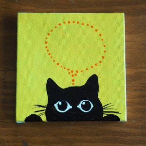 Original Mini Art/ &quot; I Have No Words&quot;/ Crazy Cat, Kitty Art.