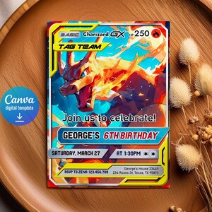 May include: A colorful birthday invitation featuring a Charizard GX Tag Team design. The invitation includes the text "Join us to celebrate!" and details for George's 6th birthday, including the date, time, and RSVP information.