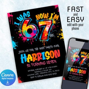 K&ouml;nnte beinhalten: Eine schwarze Geburtstagseinladung mit farbenfrohem Graffiti-Text mit der Aufschrift "I WAS 6, NOW I'M 7". Die Einladung enth&auml;lt Party-Details. Ein Smartphone zeigt die Einladung an. Der Text "FAST and EASY edit with your phone" ist ebenfalls sichtbar.