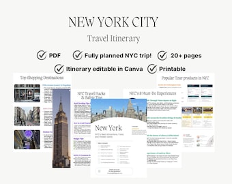May include: A digital travel itinerary for New York City, featuring the text "NEW YORK CITY Travel Itinerary." The itinerary is a PDF, fully planned, with 20+ pages, editable in Canva, and printable. It includes shopping destinations, travel hacks, and must-do experiences.