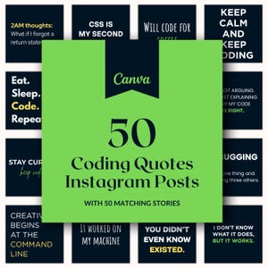 Può includere: Una grafica verde e nera con il testo "50 Coding Quotes Instagram Posts" e "With 50 Matching Stories". La grafica è circondata da 12 quadrati più piccoli, ognuno con una citazione di codifica diversa.