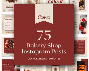 May include: A set of 75 bakery shop Instagram post templates. The central design has a burgundy background with the text "75 Bakery Shop Instagram Posts" and "Canva Editable Templates."