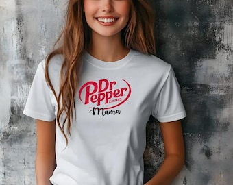 Dr Pepper Mama shirt