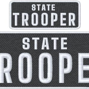 STATE TROOPER Embroidery Patch 10x4 and 5x2 Inches Hook backing WHITE letters with White Border on Black Background