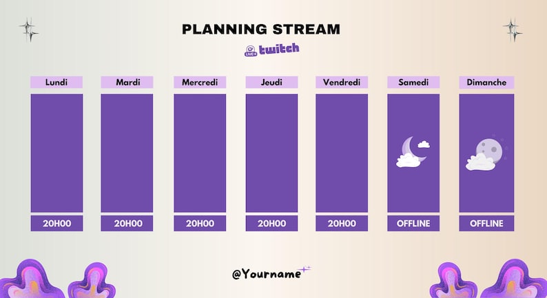 May include: A purple and white planning stream schedule for Twitch. The schedule includes days of the week in French, times, and offline icons. The text "PLANNING STREAM" and "twitch" are at the top of the image. The text "@Yourname" is at the bottom of the image.