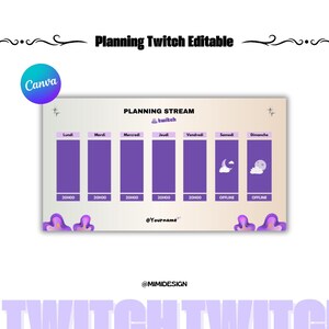 May include: Purple and white Twitch stream planning template with a weekly calendar layout. The template includes days of the week, times, and offline status. The text "PLANNING STREAM twitch" is at the top of the template.