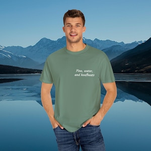 Pine, Water, and Hoofbeats | Minimalist Nature Quote T-Shirt | Forest Life Tee | Wildlife Lover Shirt | Gift for Hikers Wild Souls