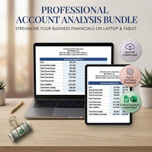 May include: A professional account analysis bundle displayed on a laptop and tablet screen, featuring financial tables with rows for cash, assets, and liabilities. Includes circular badges labeled Instant Download, Fully Editable Template, and G-Sheets & Excel Compatible.