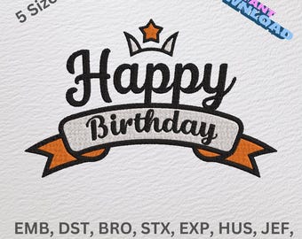 Happy Birthday Embroidery Design, Birthday Machine EMB, Available In 5 Sizes, Instant Download