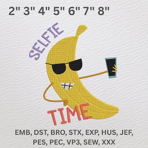 Funny Banana Selfie Embroidery Design | Selfie Time Fruit Machine Embroidery File | Cartoon Food Applique