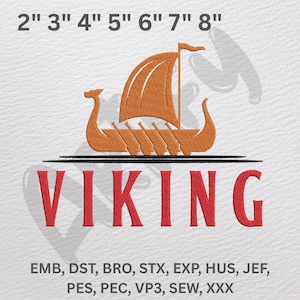 以下が含まれることがあります： オレンジ色のバイキング船のデザイン。帆とオールがあり、赤い「VIKING」の文字の上に配置されています。 画像には、5〜20 cmのサイズ測定が含まれています。 「VIKING」の下には刺繍ファイル形式があります。