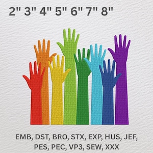 Könnte beinhalten: Ein Satz von acht bunten erhobenen Händen in einem Regenbogenmuster, mit Größen von 2 bis 8 Zoll. Der Text "EMB, DST, BRO, STX, EXP, HUS, JEF, PES, PEC, VP3, SEW, XXX" ist unter den Händen gedruckt.