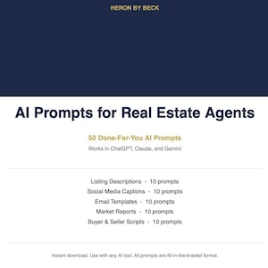 May include: An advertisement for digital AI prompts for real estate agents. The image features the text "AI Prompts for Real Estate Agents" and lists 50 prompts for tasks like listing descriptions and social media captions. Compatible with ChatGPT, Claude, and Gemini.