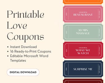 May include: A selection of printable love coupons with phrases such as "Breakfast in Bed," "Restaurant," and "30 Min Massage." The image also includes the text "Printable Love Coupons," "Instant Download," and "Digital Download."