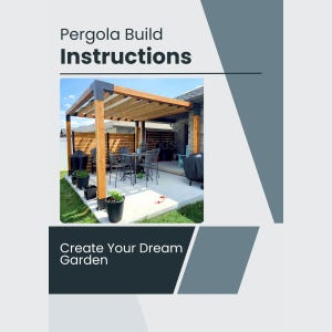 DIY Pergola Plans - How to Build a Pergola Step-by-Step PDF Guide | Outdoor Timber Pergola Instructions | Instant Download
