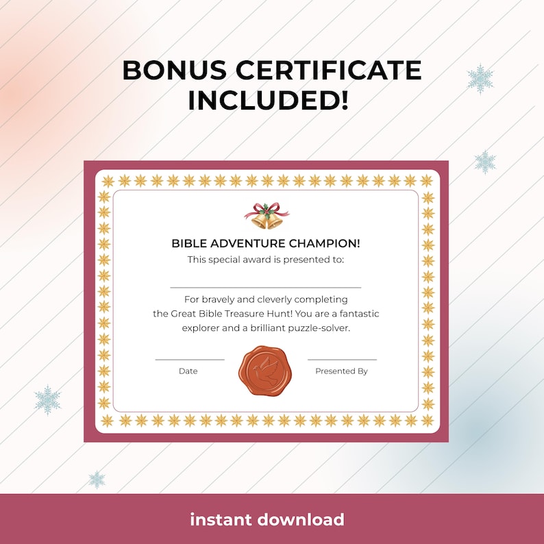May include: A certificate with a burgundy border and gold star accents. The text reads "BIBLE ADVENTURE CHAMPION!" and includes space for a date and presenter. The words "BONUS CERTIFICATE INCLUDED!" and "instant download" are also visible.
