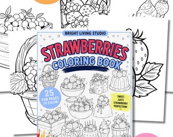 イチゴの塗り絵PDF、子供と大人向けのかわいいフルーツの塗り絵ページ、食べ物の塗り絵、イチゴの塗り絵