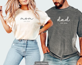 Comfort Colors® Mom And Dad Shirts, Matching Parents Est 2026 Outfit, Custom Pregnancy Reveal Gift, New Mom And Dad Announcement Tee