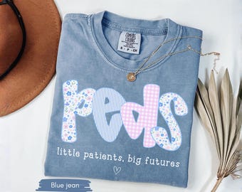 Comfort Colors® Pediatric Nurse Shirt, Cute Peds Nurse Tee, Pediatrician Gift Idea, PICU Nurse Appreciation Tee, Future Pediatric Crew Shirt