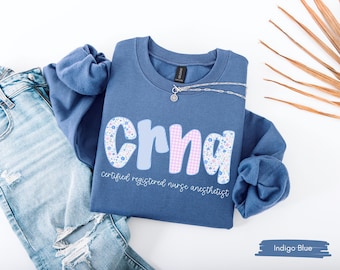 CRNA Nurse Sweatshirt, Certified Registered Nurse Anesthetist Sweater, CRNA Graduation Gift, Floral Crewneck For Anesthetist, RN Gift Idea