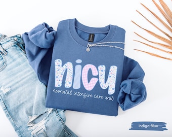 NICU Nurse Sweater, Neonatal Intensive Care Unit Sweatshirt, Floral Baby Nurse Gift, Cute Medical Appreciation, Neonatal ICU Nurse Sweater