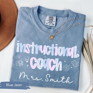 Custom Instructional Coach Shirt, Gift For Instructional Coach T-Shirt, Instructional Assistant, Educational Coach Coaching Gifts