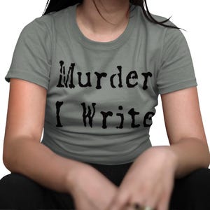 Murder I Write, Writer T-Shirt, Mystery Suspense Intrigue Tee, Author Gift, Journalist Screenwriter, True Crime Novel Author