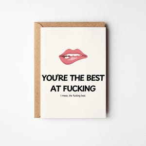 Jij bent de beste in neuken | Ranzige verjaardagskaart | Vuile verjaardagskaart voor vriend| Grappig en flirterig verjaardagscadeau | Verjaardagskaart echtgenoot